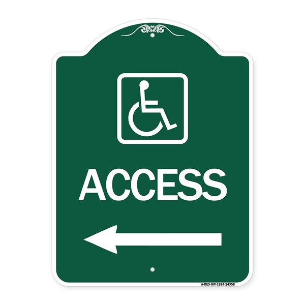 Signmission Access W/ Updated Isa and Left Arrow, Green & White Aluminum Sign, 18" H, GW-1824-24358 A-DES-GW-1824-24358 - main